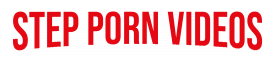 Step Porn Videos